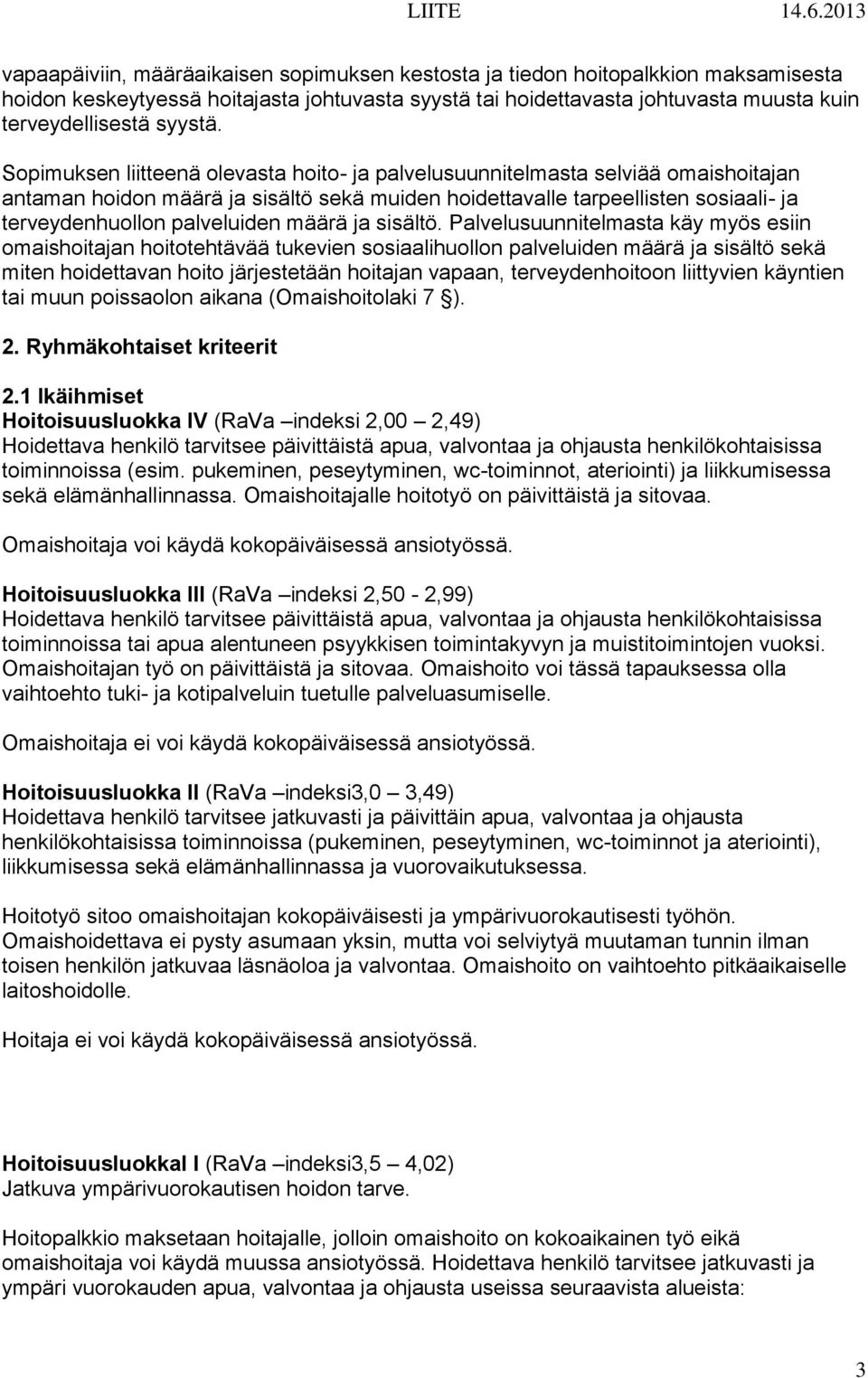 määrä ja sisältö.