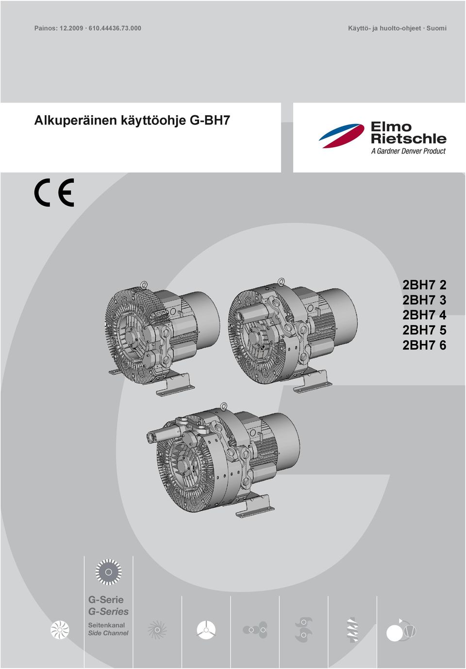 Alkuperäinen käyttöohje G-BH7 2BH7 2 2BH7