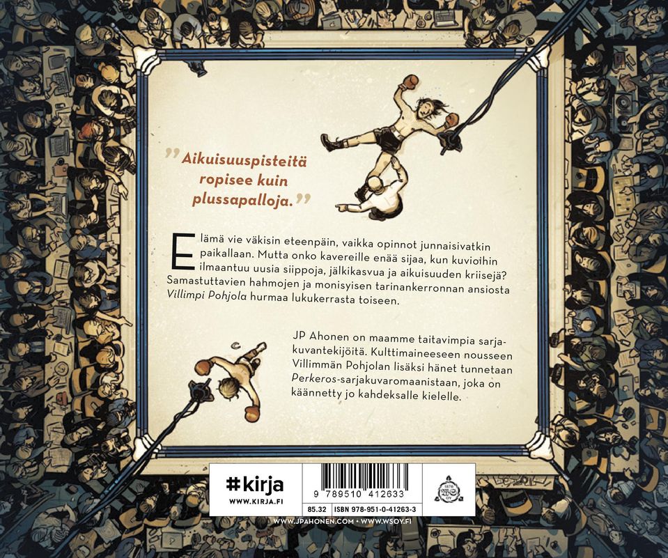 Elämä vie väkisin eteenpäin, vaikka opinnot junnaisivatkin paikallaan. Mutta onko kavereille enää sijaa, kun kuvioihin ilmaantuu uusia siippoja, jälkikasvua ja aikuisuuden kriisejä?