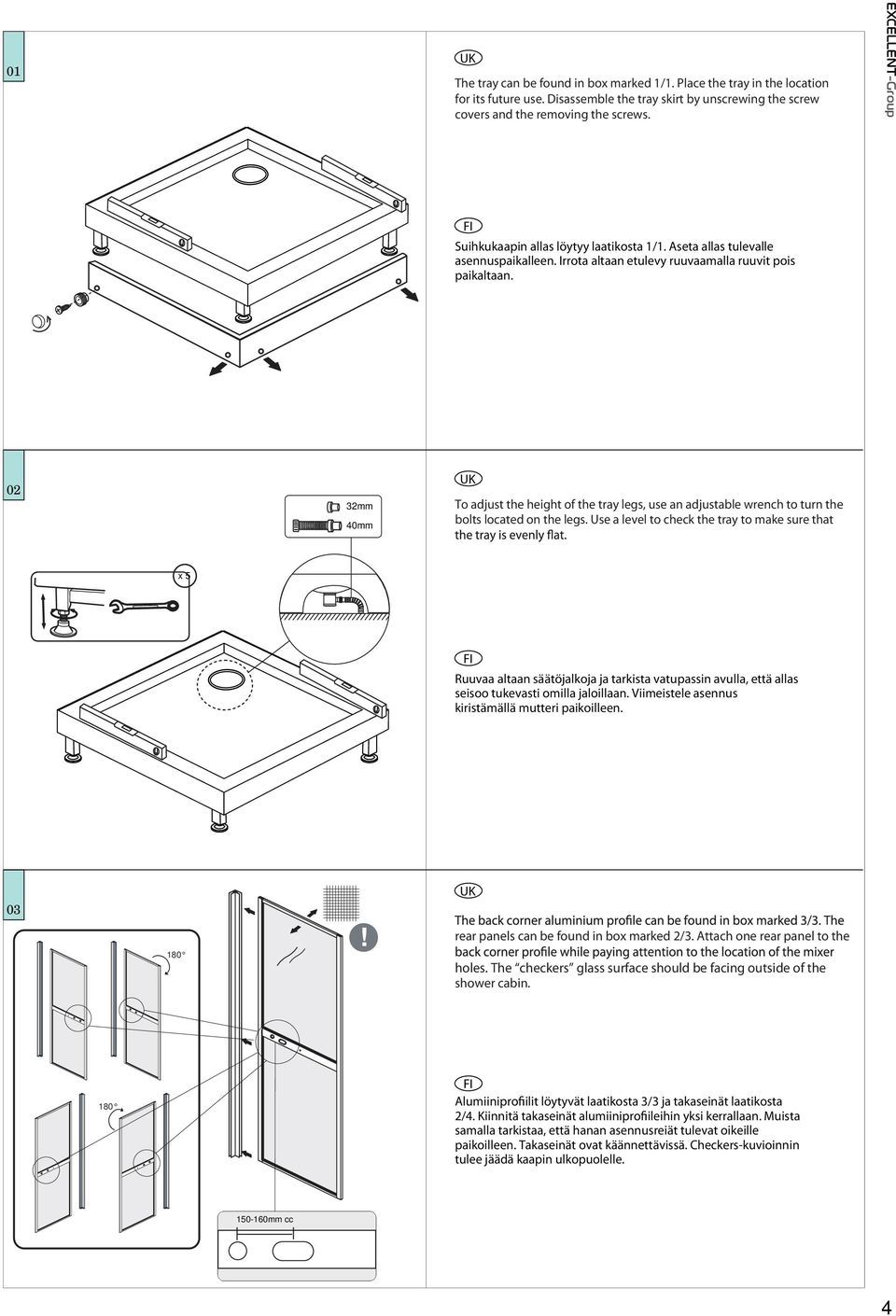 02 32mm 40mm To adjust the height of the tray legs, use an adjustable wrench to turn the bolts located on the legs.