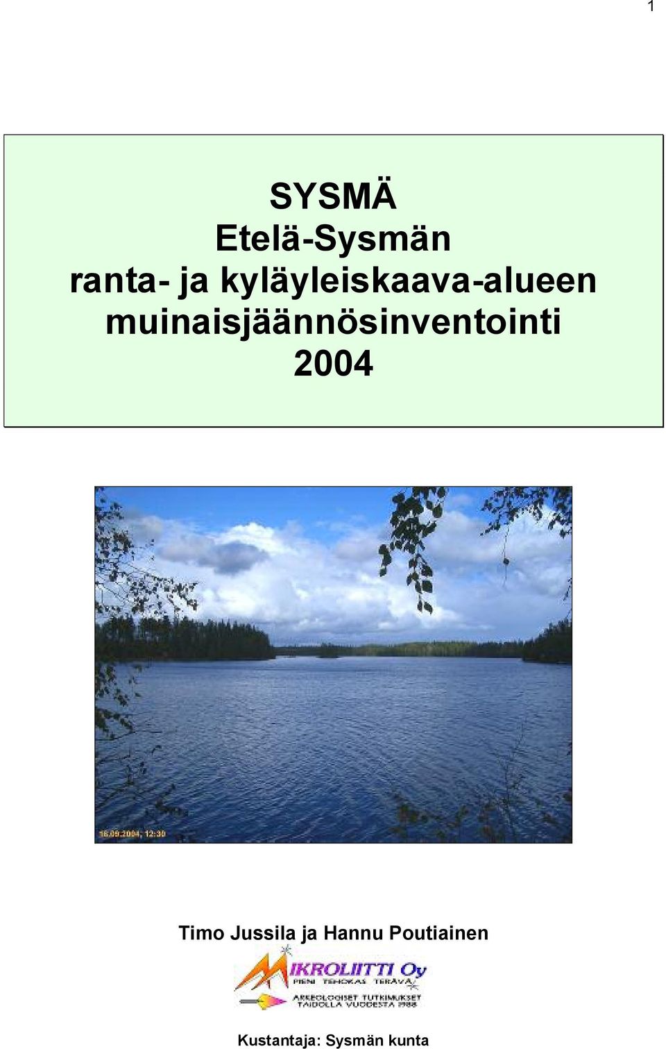 muinaisjäännösinventointi 2004 Timo