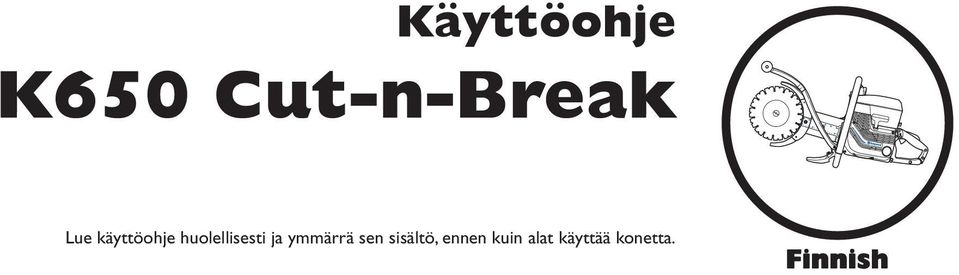 ja ymmärrä sen sisältö, ennen