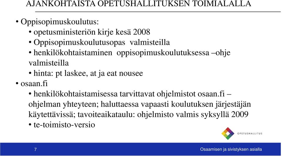 at ja eat nousee osaan.fi henkilökohtaistamisessa tarvittavat ohjelmistot osaan.