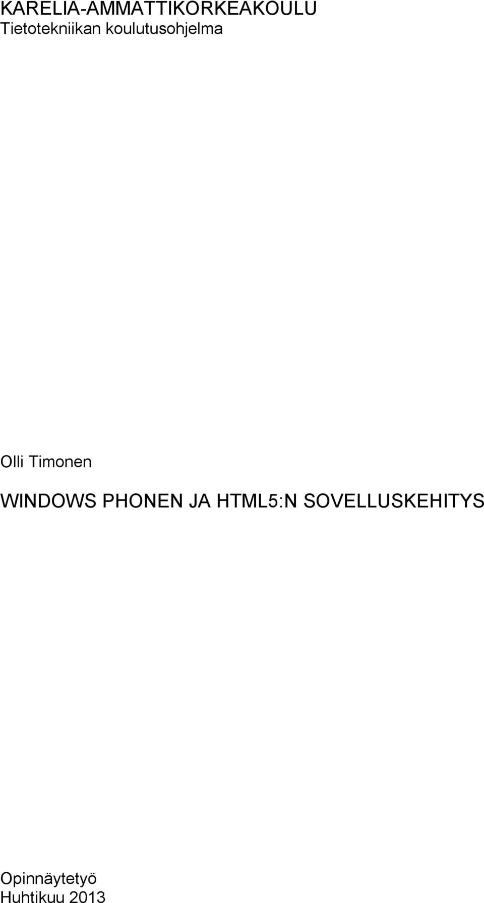 Olli Timonen WINDOWS PHONEN JA