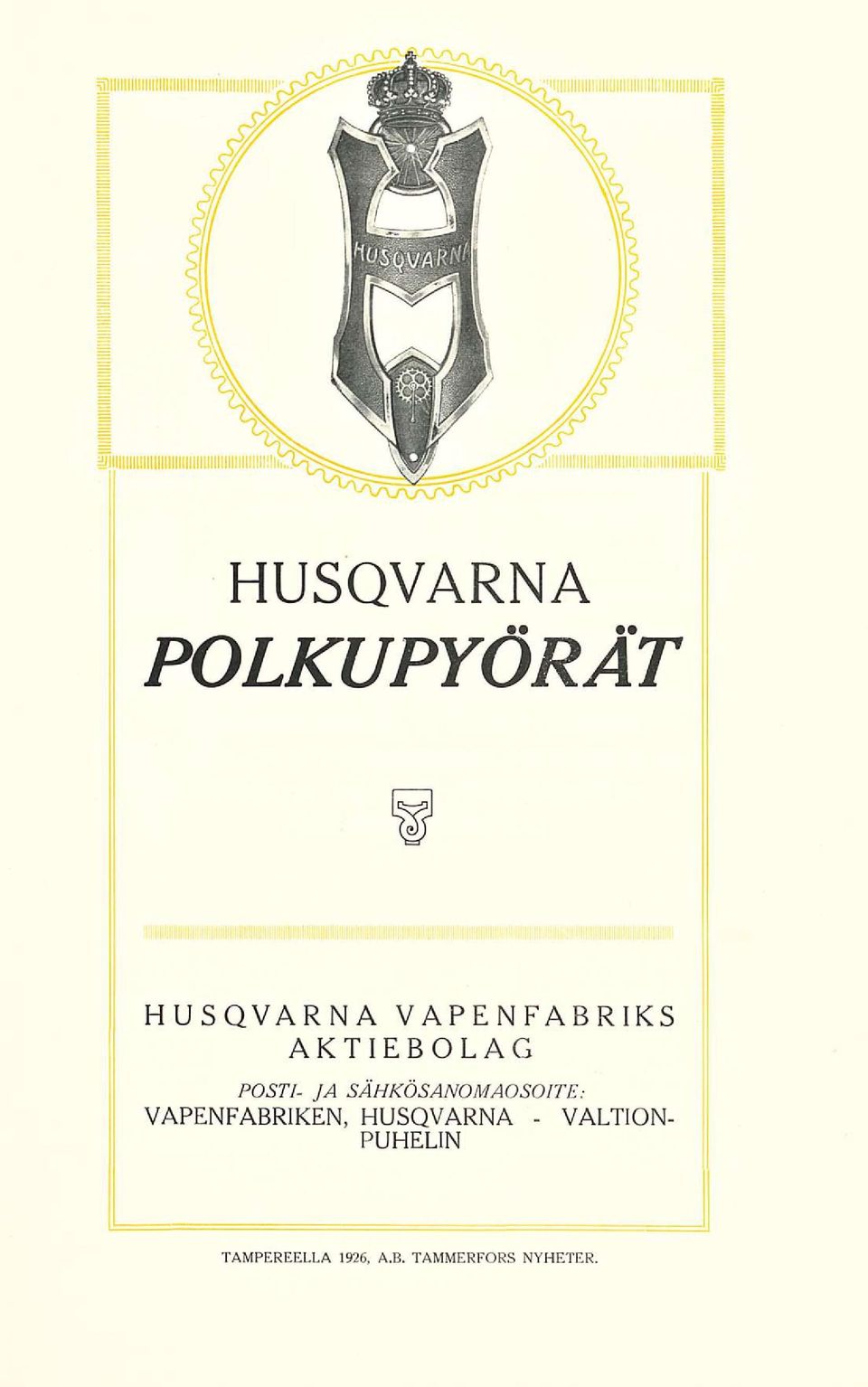 SÄHKÖSANOMAOSOITE: - VAPENFABRIKEN,
