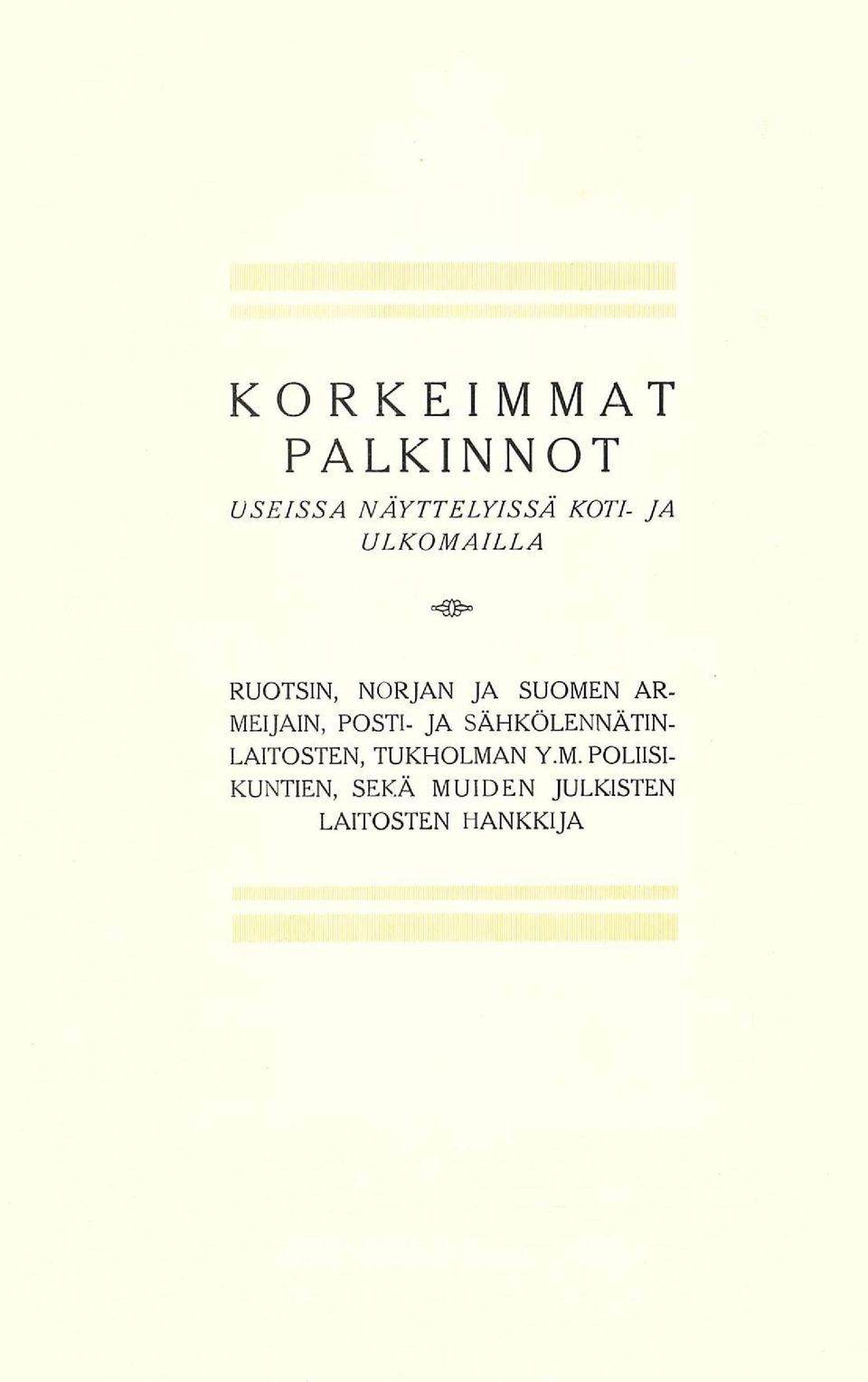 POSTI- JA SÄHKÖLENNÄTIN- LAITOSTEN, TUKHOLMA