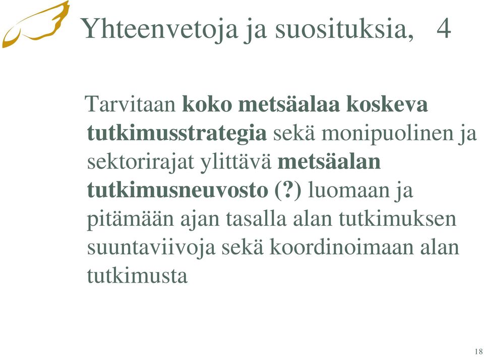 metsäalan tutkimusneuvosto (?