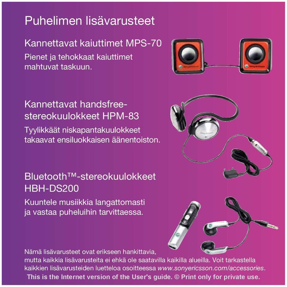 Bluetooth -stereokuulokkeet HBH-DS200 Kuuntele musiikkia langattomasti ja vastaa puheluihin tarvittaessa.