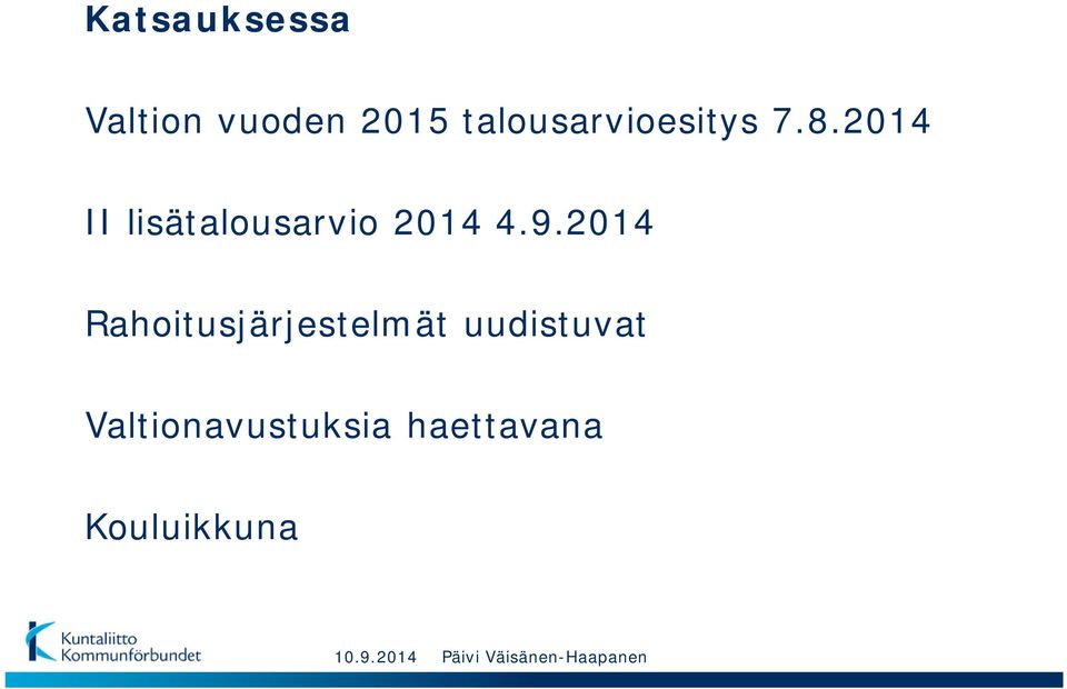 2014 II lisätalousarvio 2014 4.9.