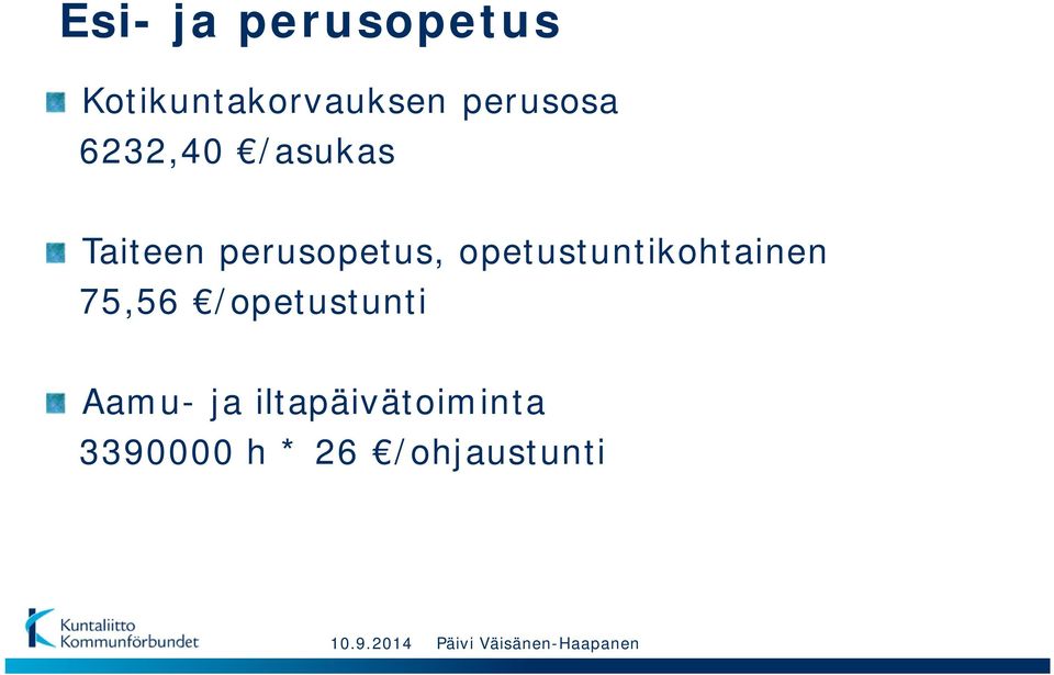 perusopetus, opetustuntikohtainen 75,56