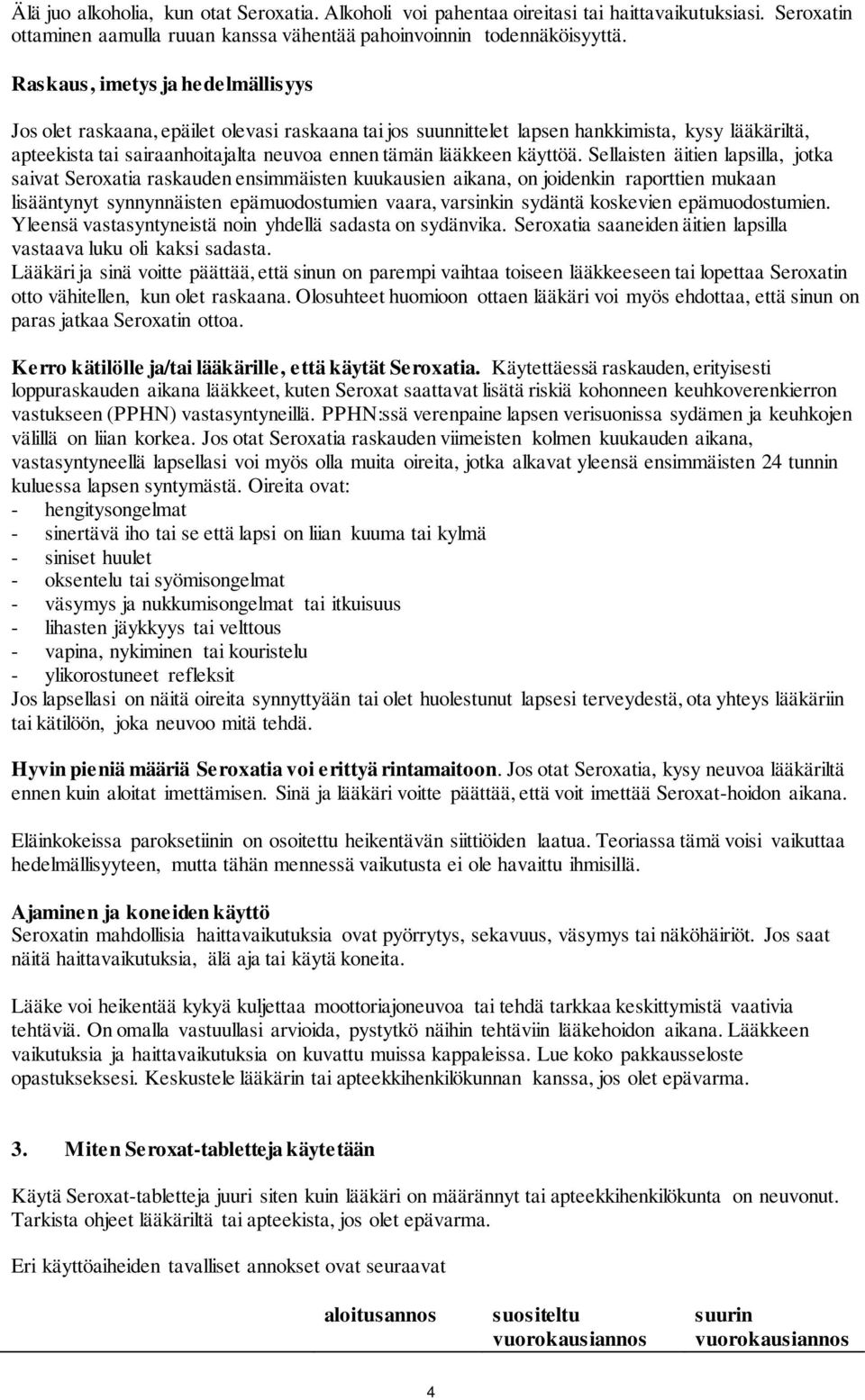 käyttöä.