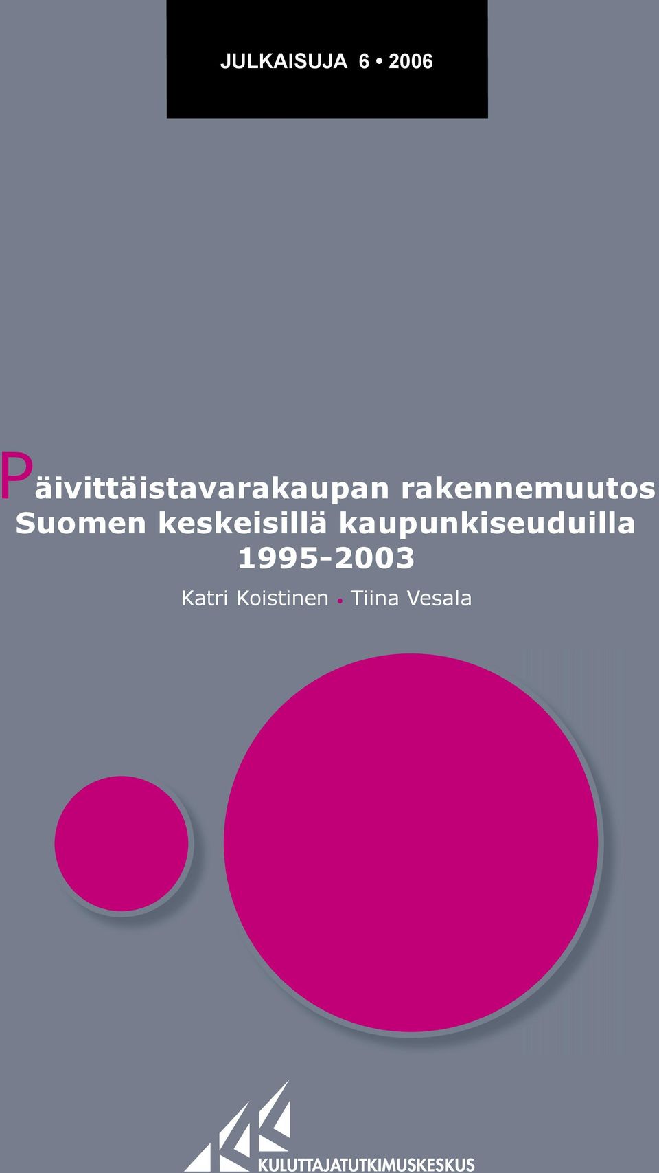 rakennemuutos Suomen keskeisillä