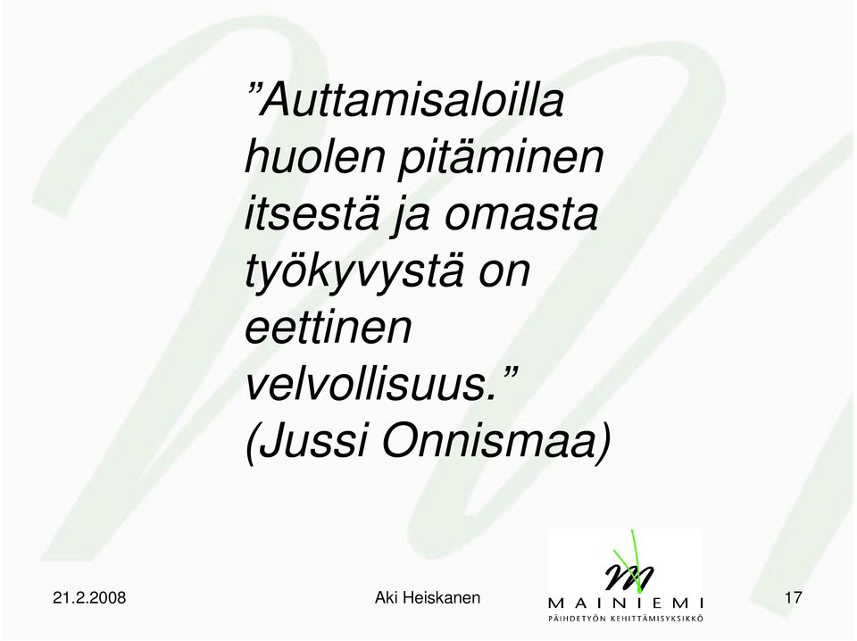 eettinen velvollisuus.