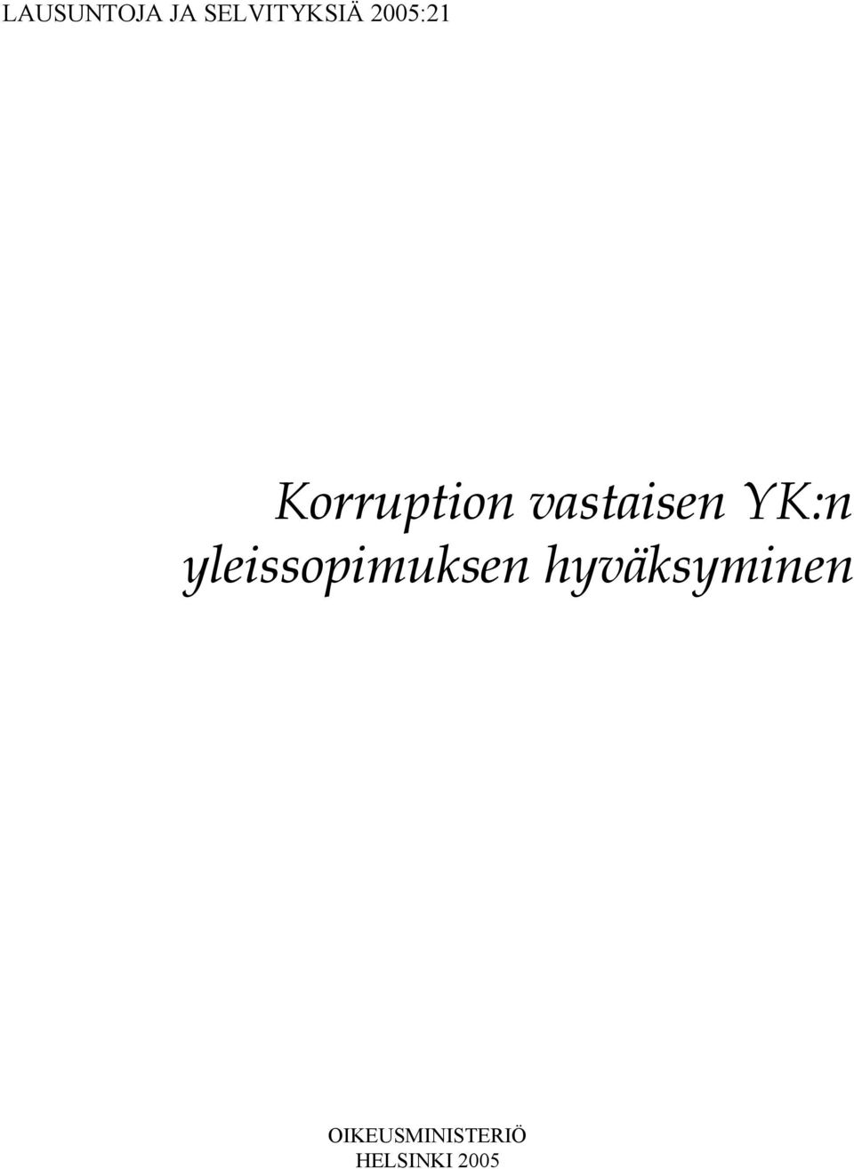 YK:n yleissopimuksen