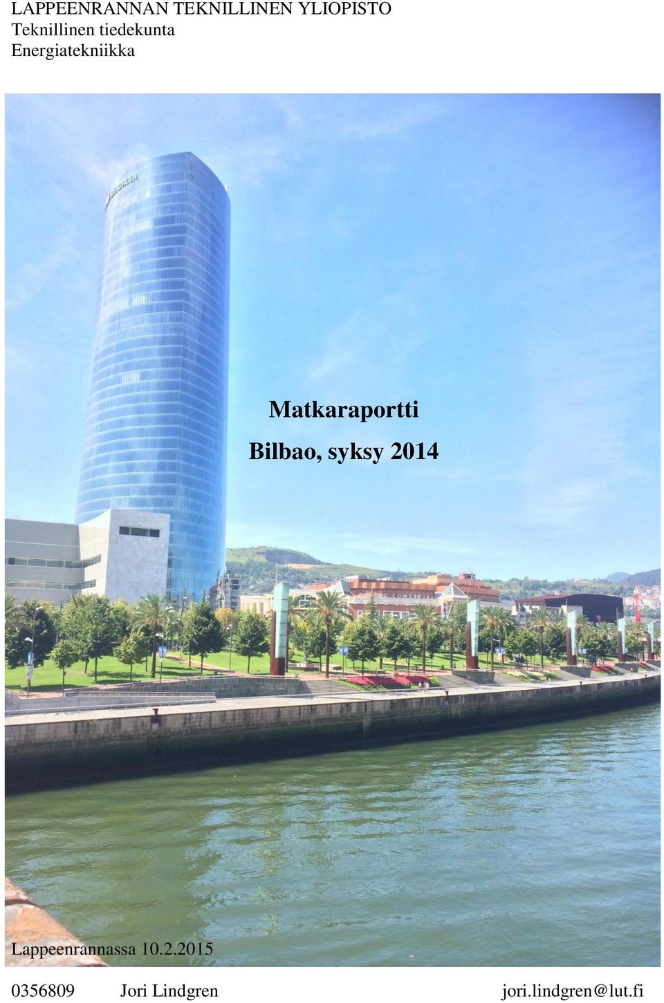 Matkaraportti Bilbao, syksy 2014