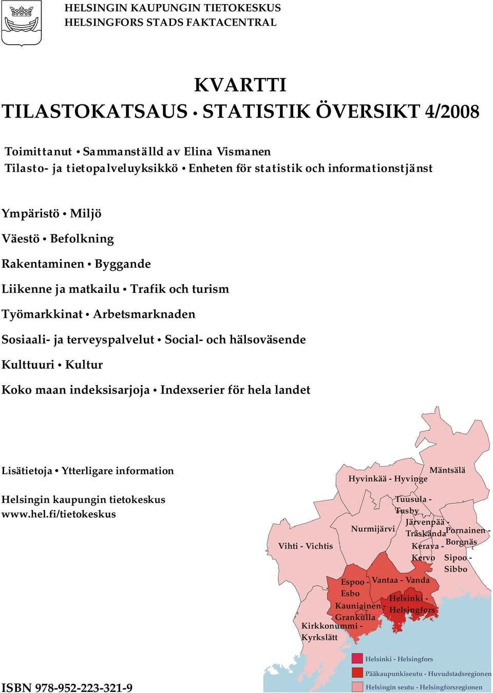 hälsoväsende Kulttuuri Kultur Koko maan indeksisarjoja Indexserier för hela