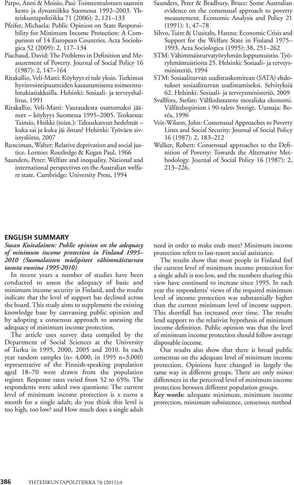 Acta Sociologica 52 (2009): 2, 117 134 Piachaud, David: The Problems in Definition and Measurement of Poverty.
