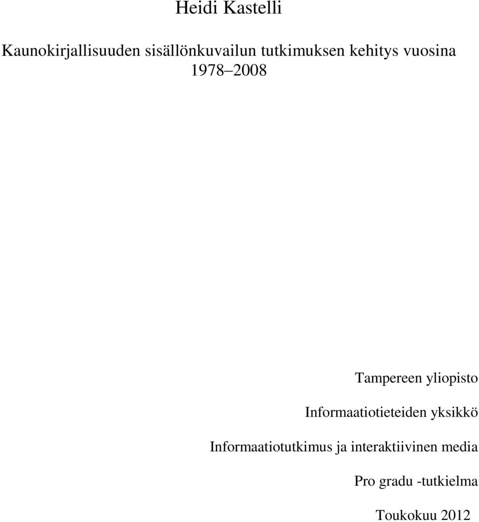 yliopisto Informaatiotieteiden yksikkö