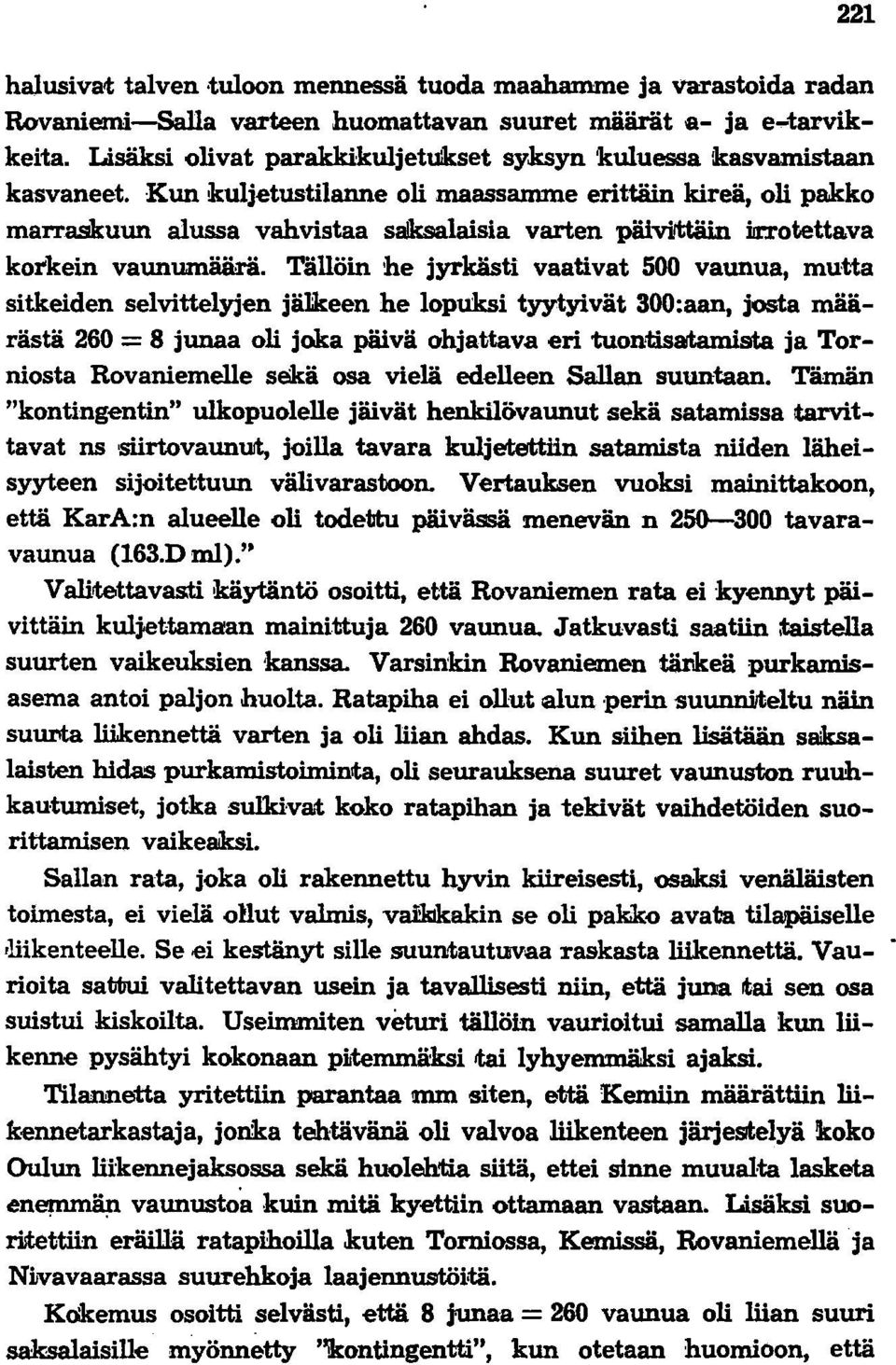 n iirrotettava korkein vaunumääri.