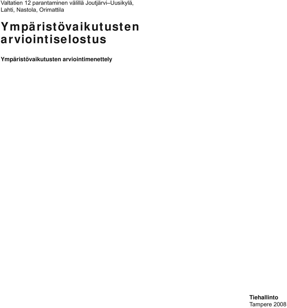 Ympäristövaikutusten arviointiselostus