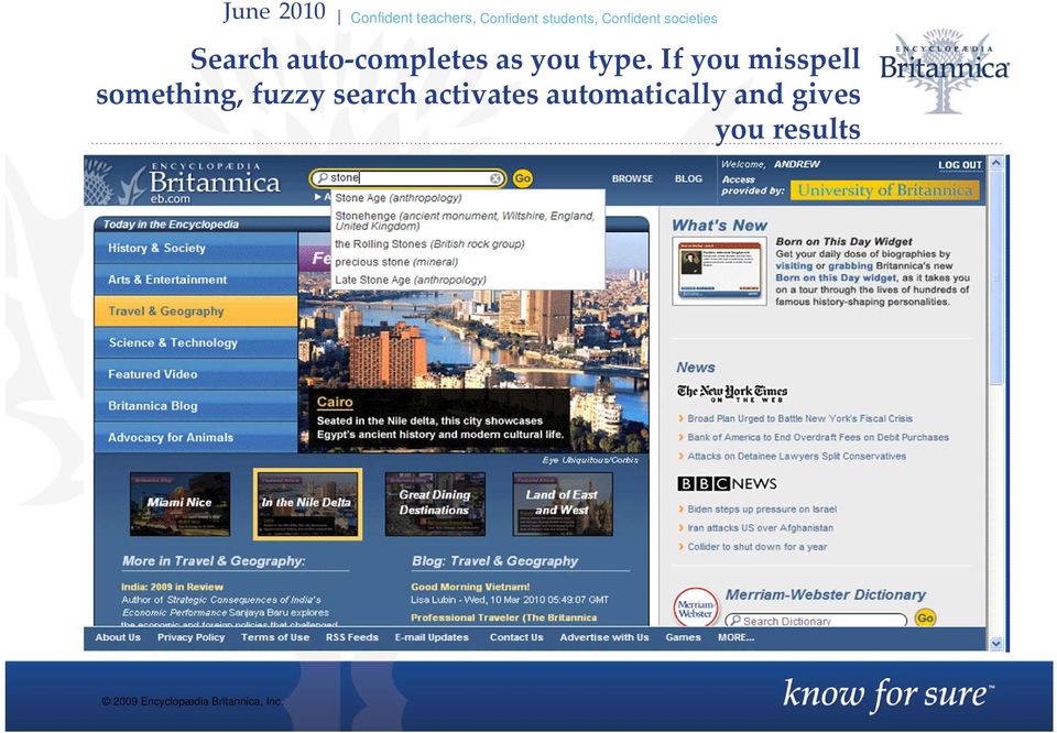 If you misspell something, fuzzy search activates