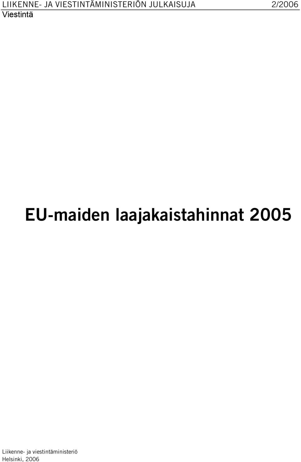 EU-maiden laajakaistahinnat 2005