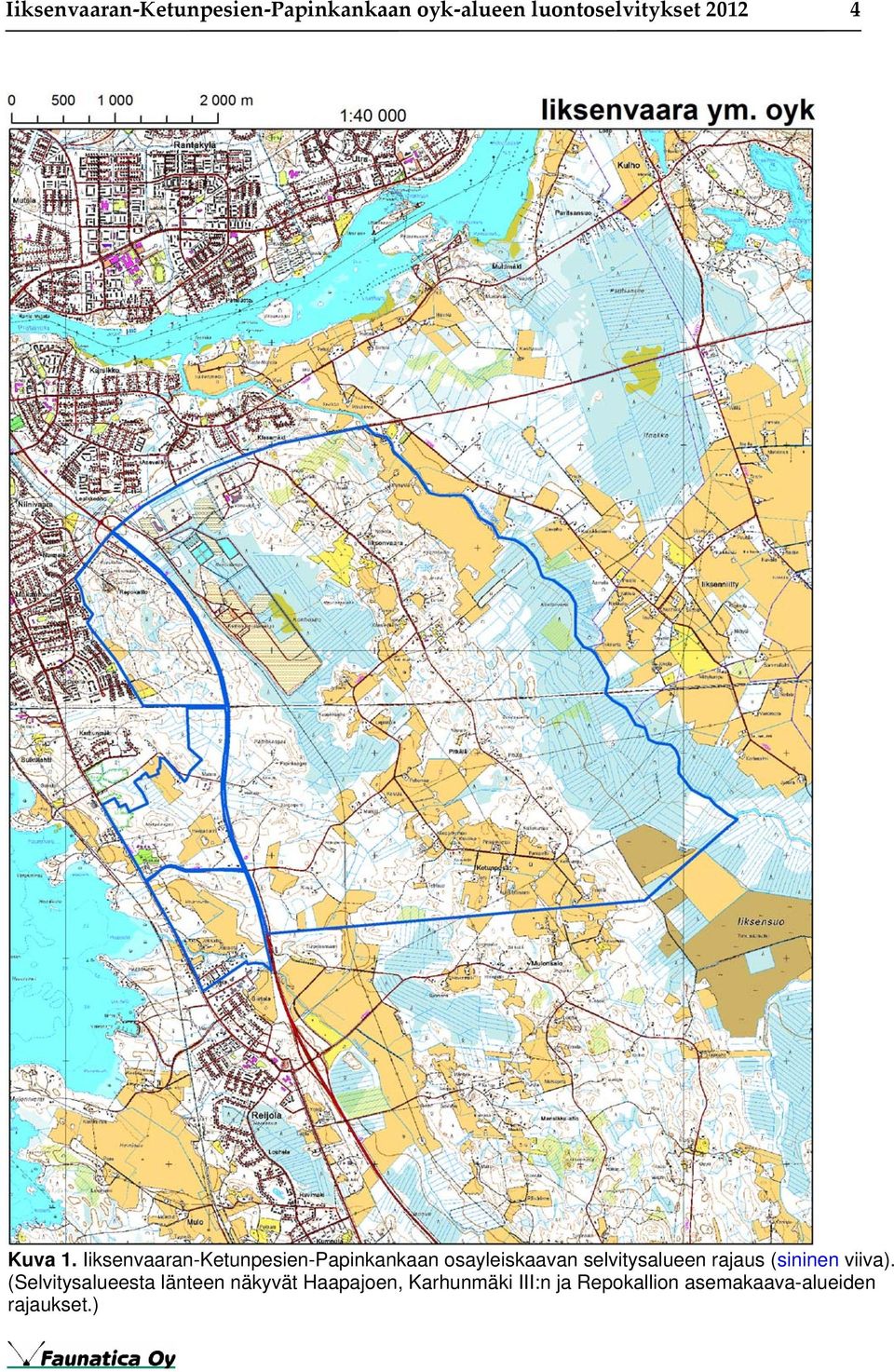 Iiksenvaaran-Ketunpesien-Papinkankaan osayleiskaavan selvitysalueen