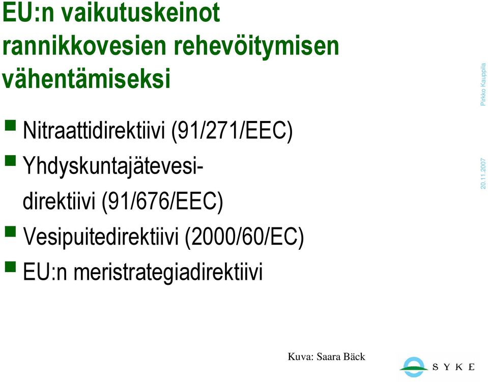 Yhdyskuntajätevesidirektiivi (91/676/EEC)