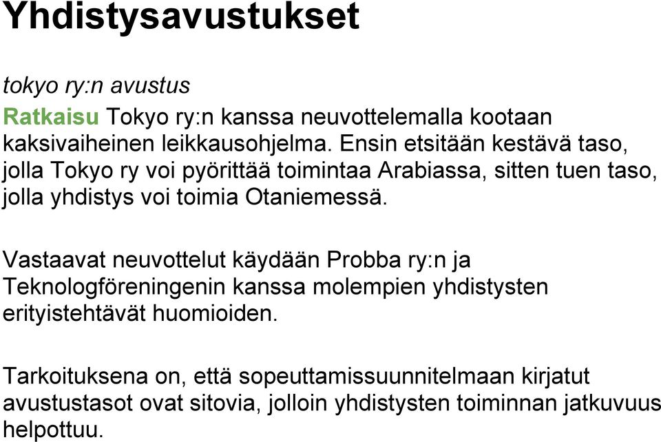 Otaniemessä.