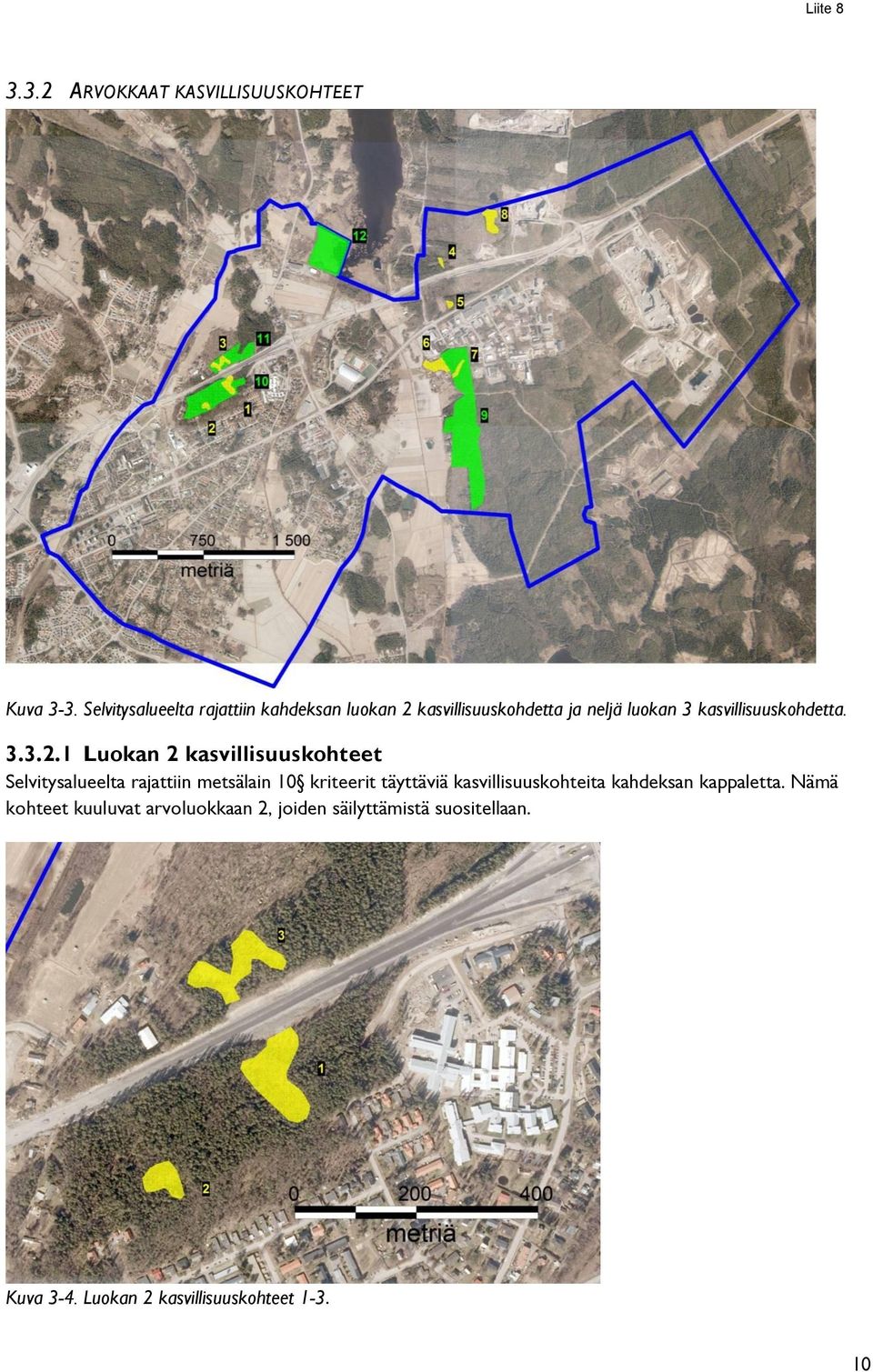 kasvillisuuskohdetta. 3.3.2.