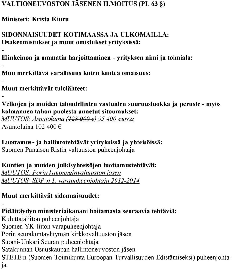 Porin kaupunginvaltuuston jäsen MUUTOS: SDP:n 1.