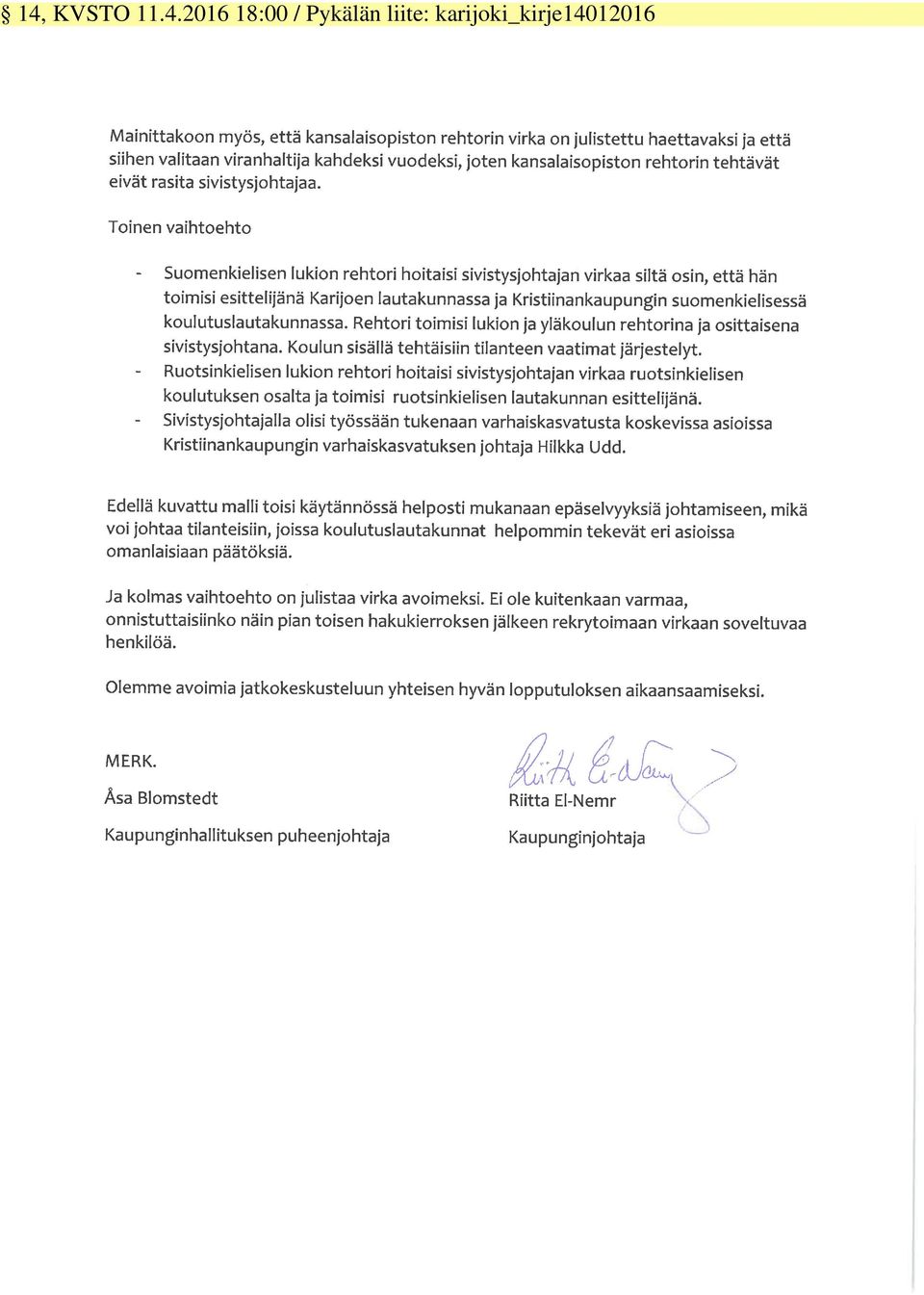 / Pykälän liite: