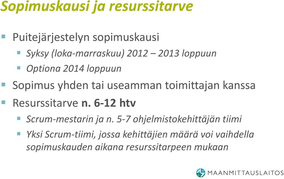 Resurssitarve n. 6-12 htv Scrum-mestarin ja n.