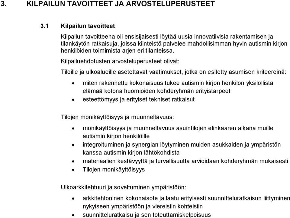 henkilöiden toimimista arjen eri tilanteissa.