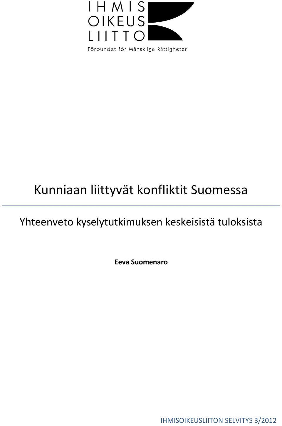 kyselytutkimuksen keskeisistä