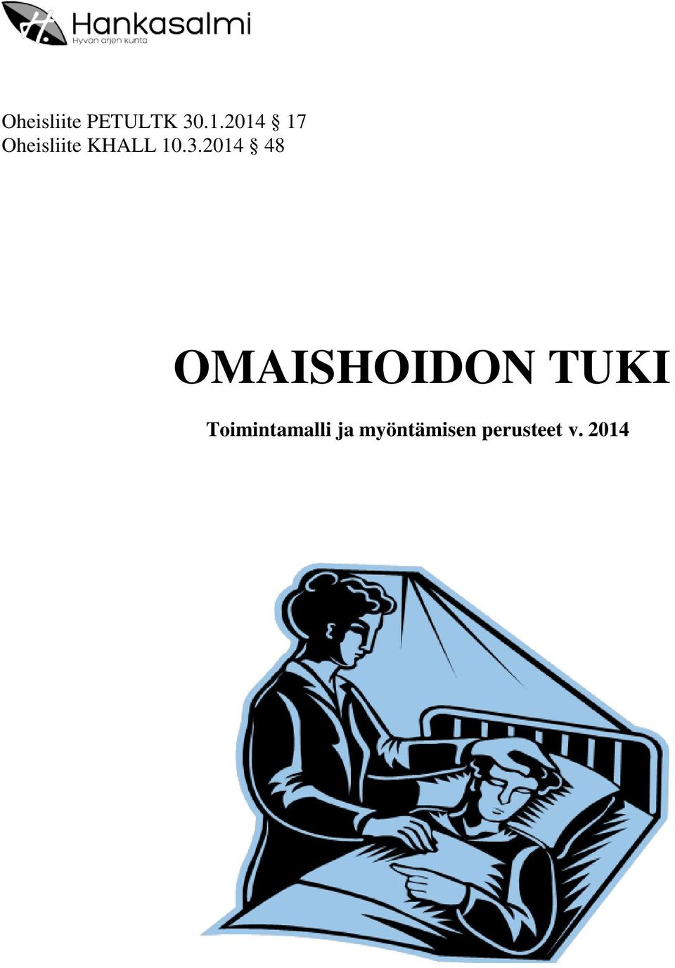 2014 48 OMAISHOIDON TUKI