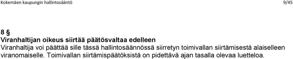 hallintosäännössä siirretyn toimivallan siirtämisestä alaiselleen