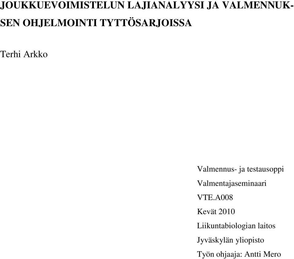 testausoppi Valmentajaseminaari VTE.