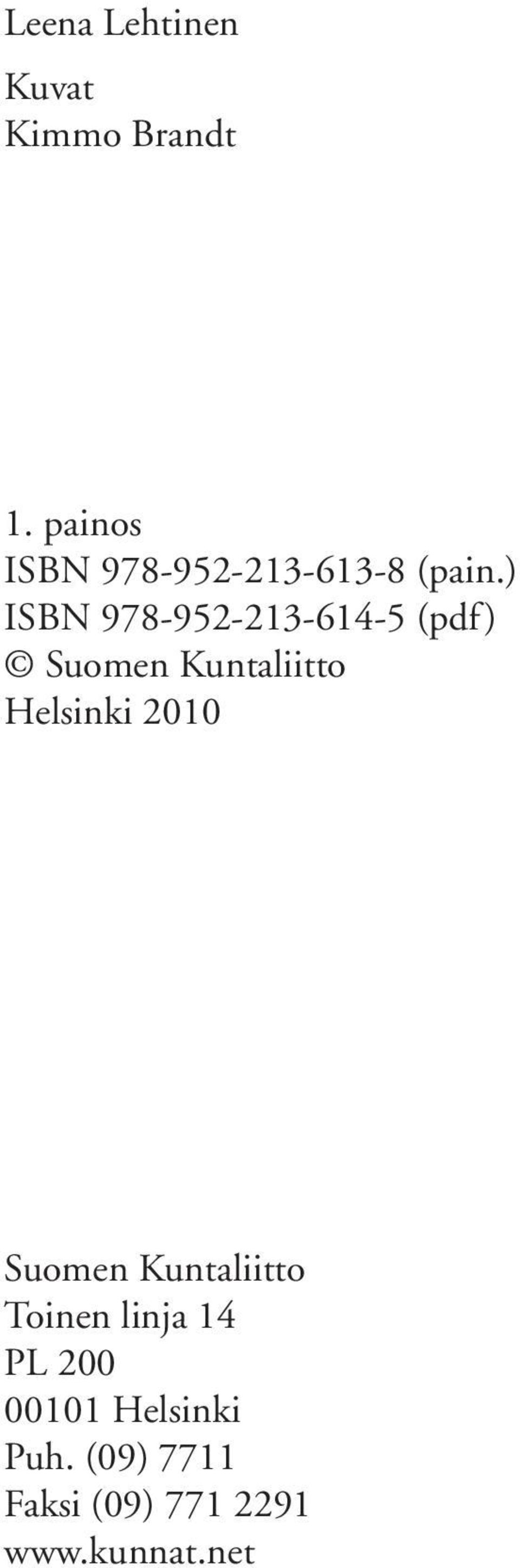 ) ISBN 978-952-213-614-5 (pdf) Suomen Kuntaliitto Helsinki