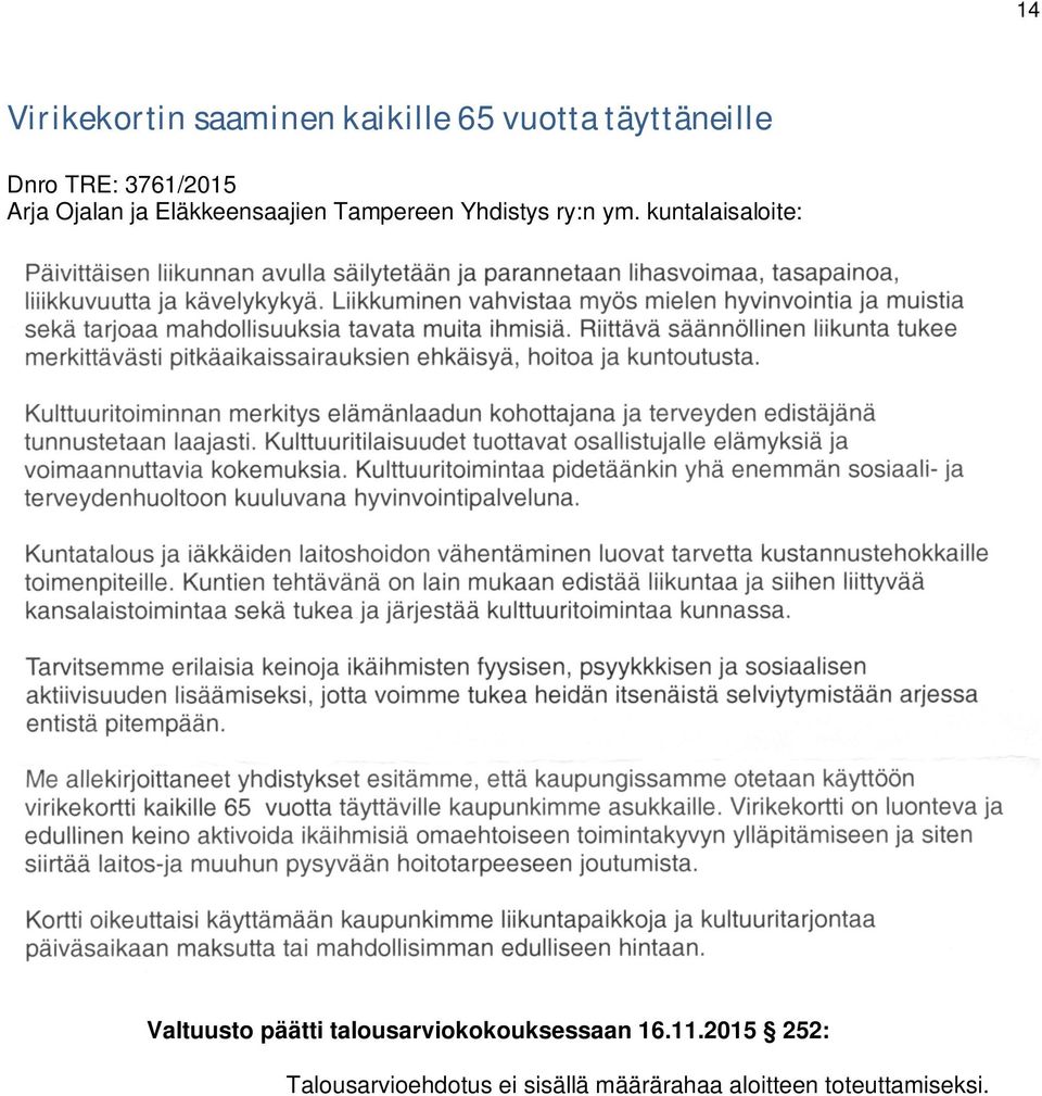 kuntalaisaloite: Valtuusto päätti talousarviokokouksessaan 16.11.