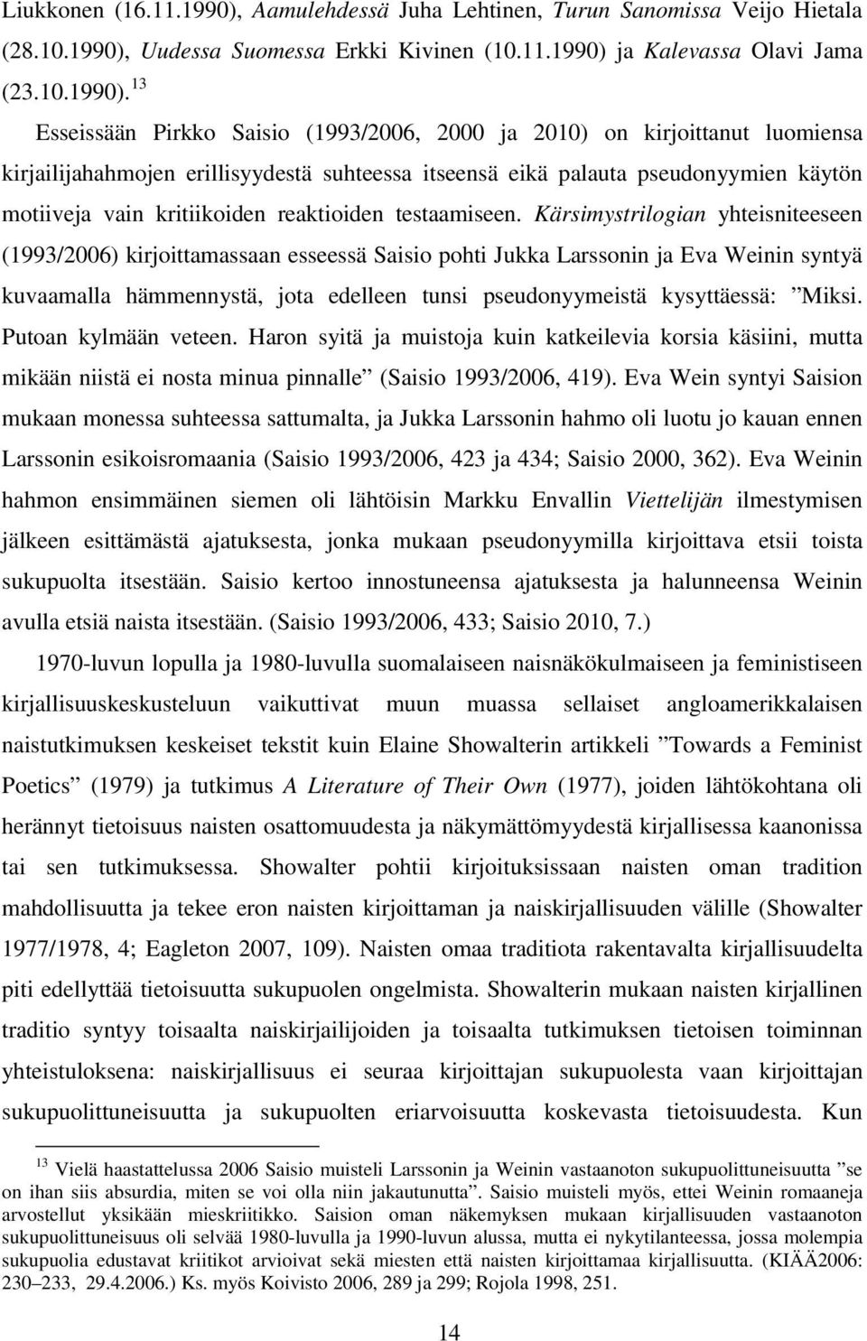 Uudessa Suomessa Erkki Kivinen (10.11.1990) 