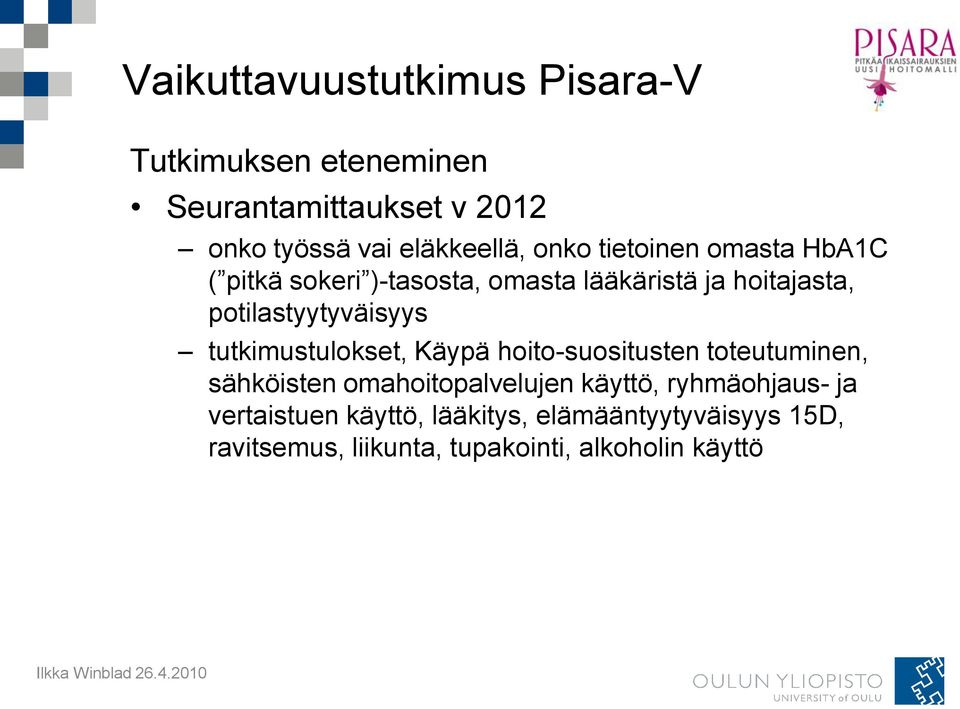 tutkimustulokset, Käypä hoito-suositusten toteutuminen, sähköisten omahoitopalvelujen käyttö,