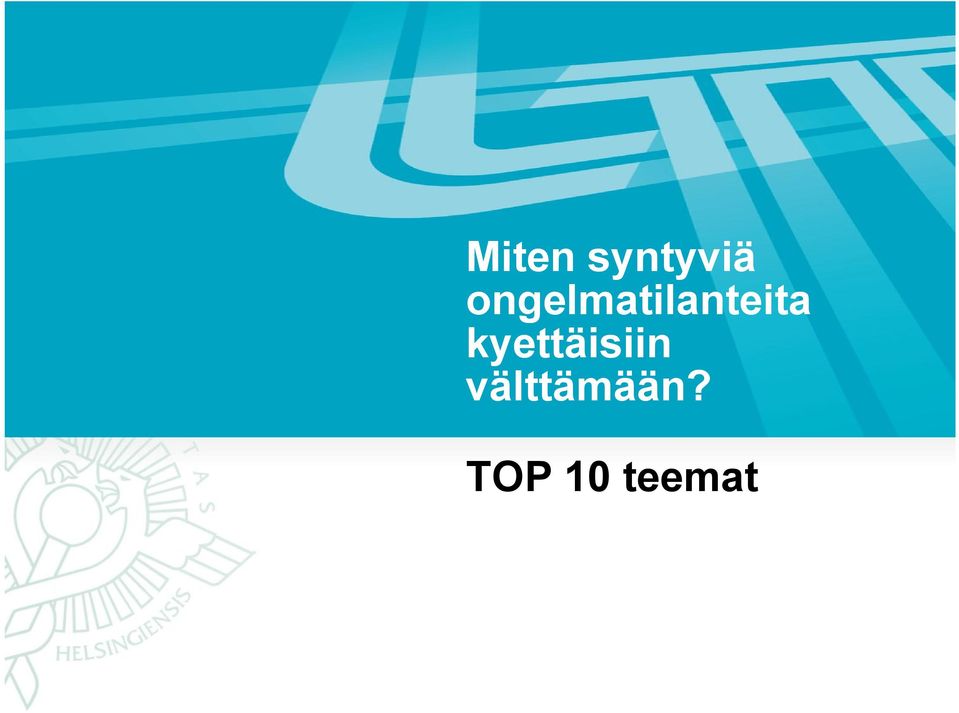 kyettäisiin