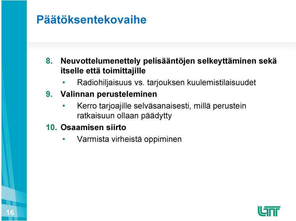 toimittajille Radiohiljaisuus vs. tarjouksen kuulemistilaisuudet 9.