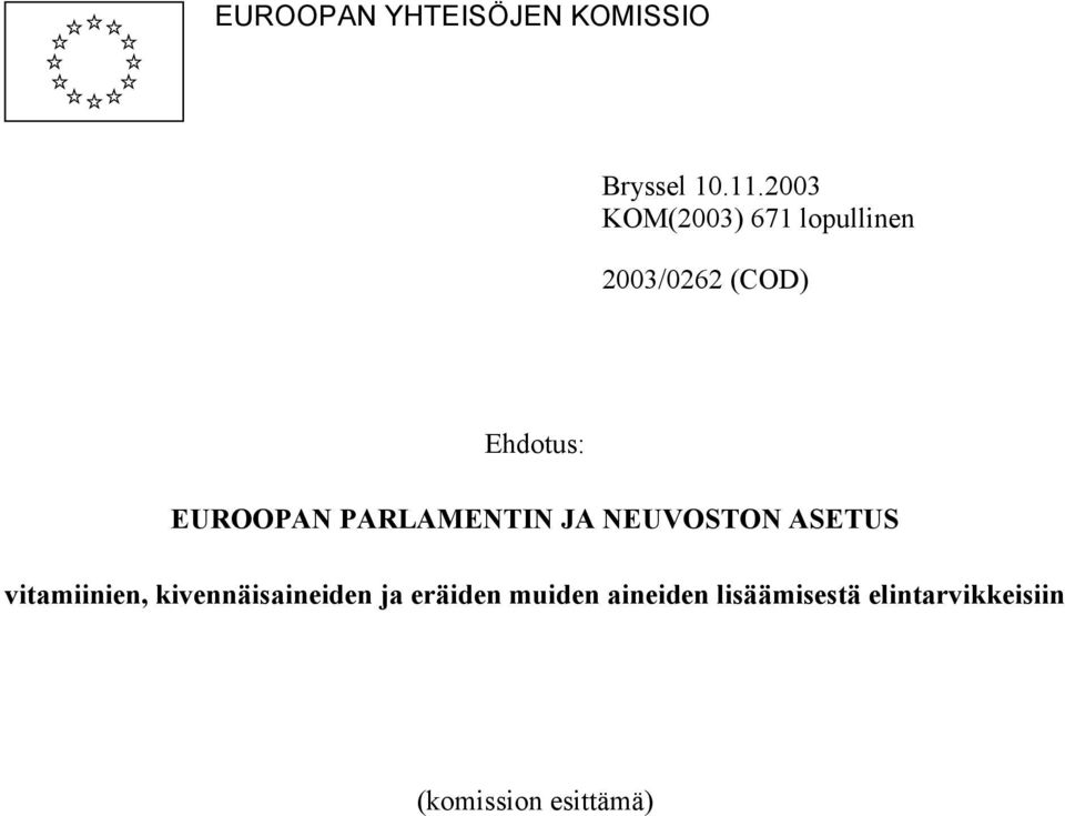 EUROOPAN PARLAMENTIN JA NEUVOSTON ASETUS vitamiinien,