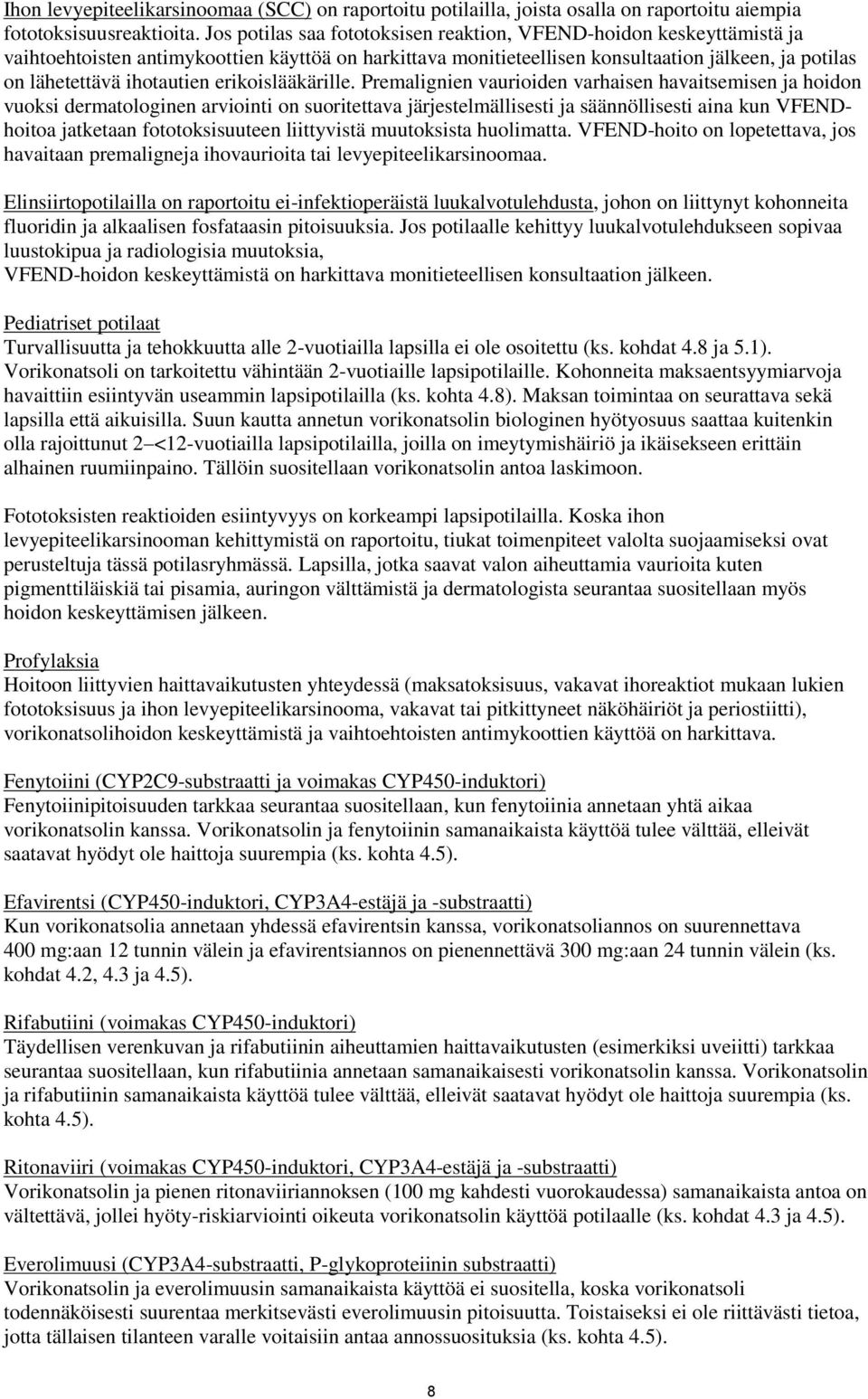 erikoislääkärille.