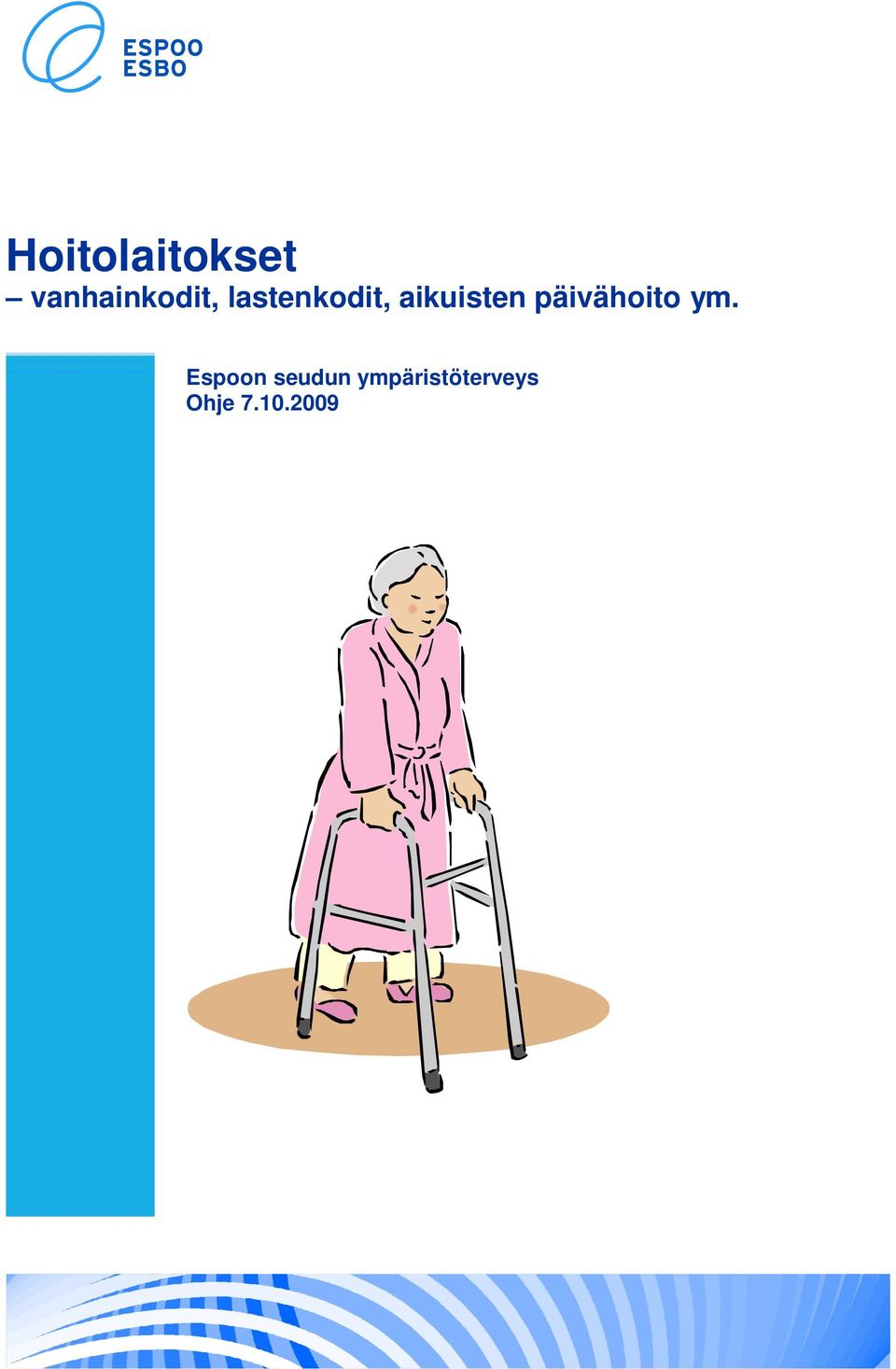 aikuisten päivähoito ym.