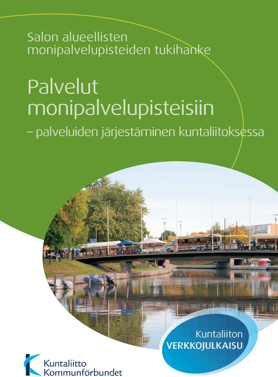 Palvelut monipalvelupisteisiin