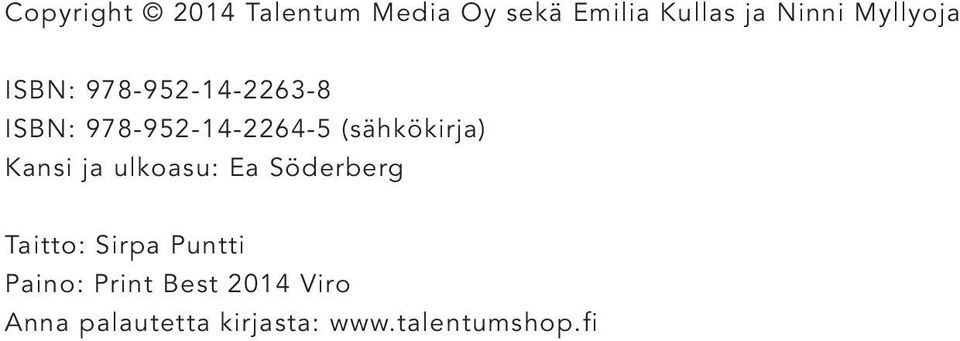 (sähkökirja) Kansi ja ulkoasu: Ea Söderberg Taitto: Sirpa