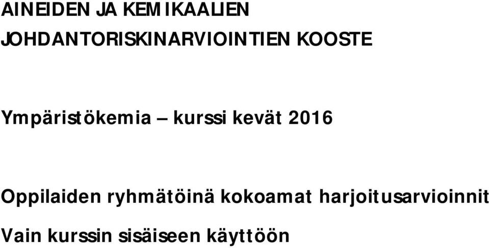 Ympäristökemia kurssi kevät 2016